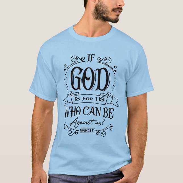 T-shirt Dieu est pour nous (Devant)
