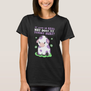 T-shirt Dieu existe, mais pourquoi ai-je mal au ventre Tri