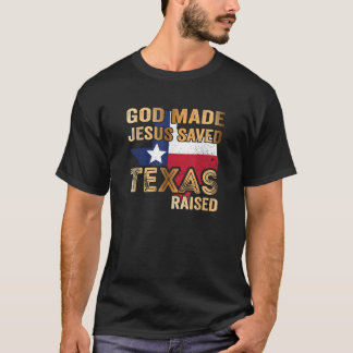 T-shirt Dieu fait Jésus sauvé Texas élevé