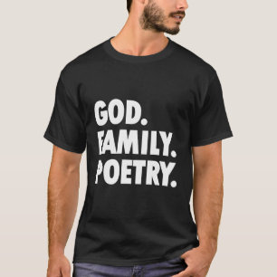 T-shirt Dieu Famille Poésie Nouveauté Poète
