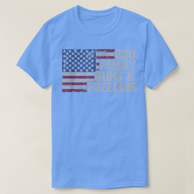 T-shirt DIEU FAMILY GUNS & FREEDOMPro Gun USA Drapeau 4ème (Design devant)