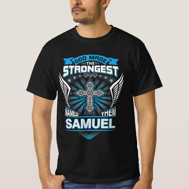 T-shirt Dieu Fut Le Plus Fort Et Les Nomma Samuel (Devant)