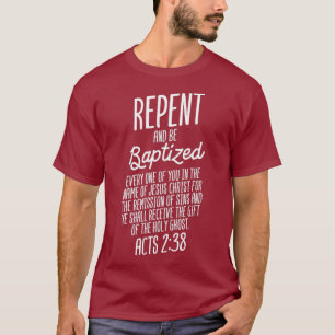 T-shirt Dieu Lover Repentez Et Soyez Baptisé ACTS 238 Foi