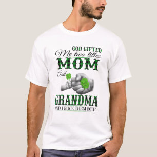 T-shirt Dieu M'A Donné Deux Titres Maman Et Grand-Mère