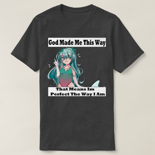 T-shirt Dieu M'A Fait Ainsi 2 (Design devant)