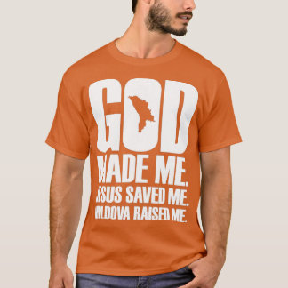 T-shirt Dieu M'A Fait Jésus M'A Sauvé Moldavie
