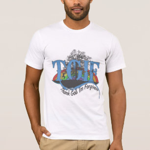 T-shirt Dieu merci, je suis pardonné au TGIF