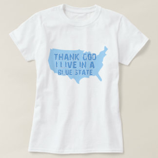 T-shirt Dieu Merci, Je Vis Dans Un État Bleu