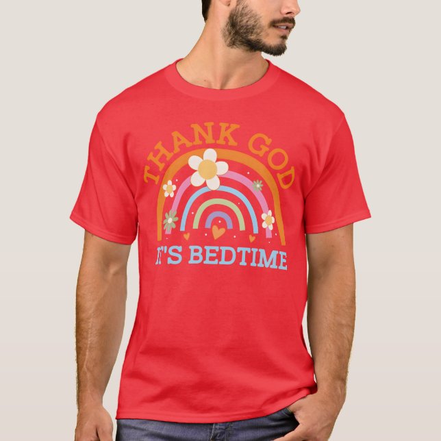 T-shirt Dieu Merci Son Bedtime Maman Joke Mère Pun Mère S (Devant)