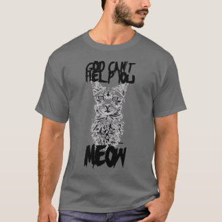 T-shirt Dieu Ne Peut Pas T'Aider À Voir