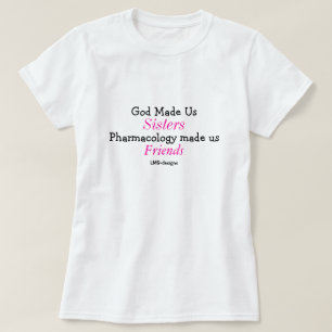 T-shirt Dieu nous a fait des soeurs