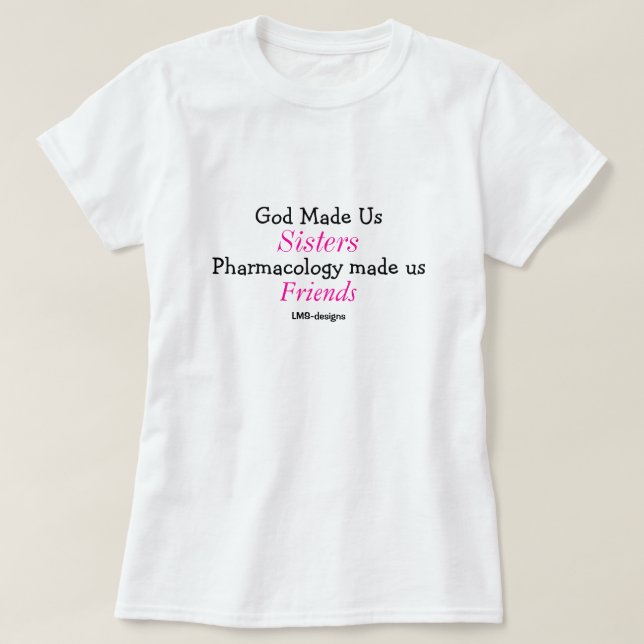 T-shirt Dieu nous a fait des soeurs (Design devant)