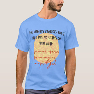 T-shirt Dieu Protège Toujours – Cadeau Inspiré de la Foi p