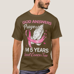 T-shirt Dieu répond aux prières Cancer du sein Survivant C
