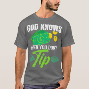 T-shirt Dieu sait quand tu ne pourras rien pour un barman