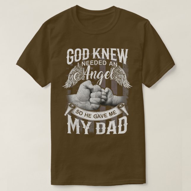 T-shirt Dieu Savait Que J'Avais Besoin D'Un Ange Pour Qu'I (Design devant)