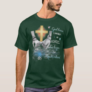 T-shirt Dieu Savait Que J'Avais Besoin D'Un Ange Pour Qu'I