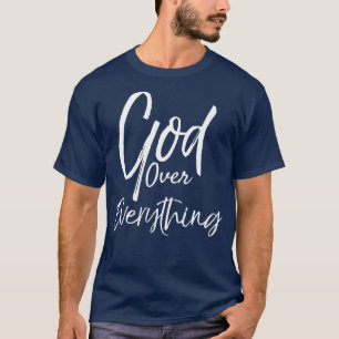 T-shirt Dieu sur tout mignon et audacieux Tee chrétien