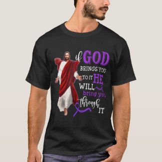 T-shirt Dieu t'amène là-dedans Il t'amènera par là Pur