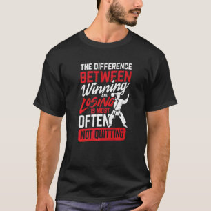 T-shirt Différence entre gagner et perdre