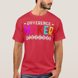 T-shirt Différence Maker Appréciation de l'enseignant cade