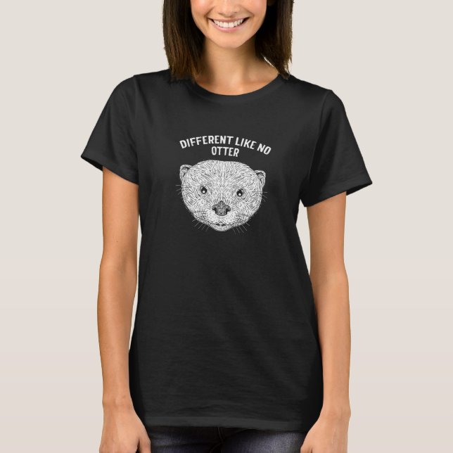 T-shirt Différent Comme Aucun Otter Funny Otter Humour Lov (Devant)