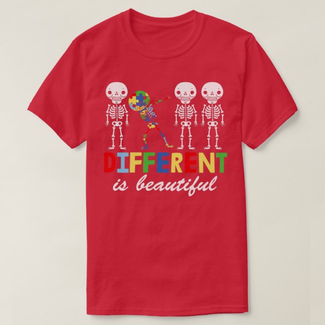 T-shirt Différent est beau Autisme Autisme Dabbing (Design devant)