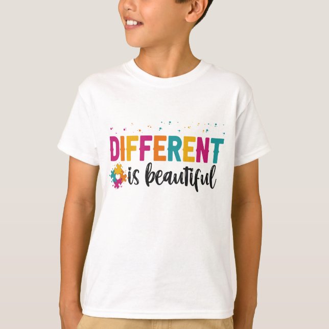 T-shirt Différent Est belle Sensibilisation sur l'autisme  (Devant)