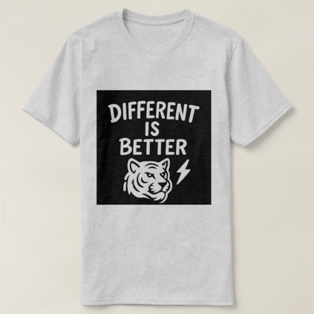 T-shirt Différent Est Mieux - Chemise Tigre Motivationnell (Design devant)