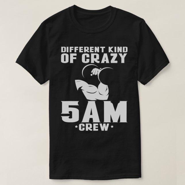 T-shirt Différentes Sortes D'Équipage De 5 H Du Matin (Design devant)
