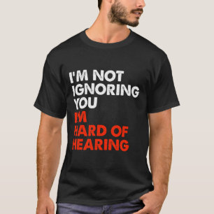 T-shirt Difficile à entendre Amusant ASL Langue des signes