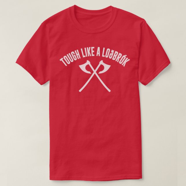 T-shirt Difficile comme un Lodbrok (Design devant)