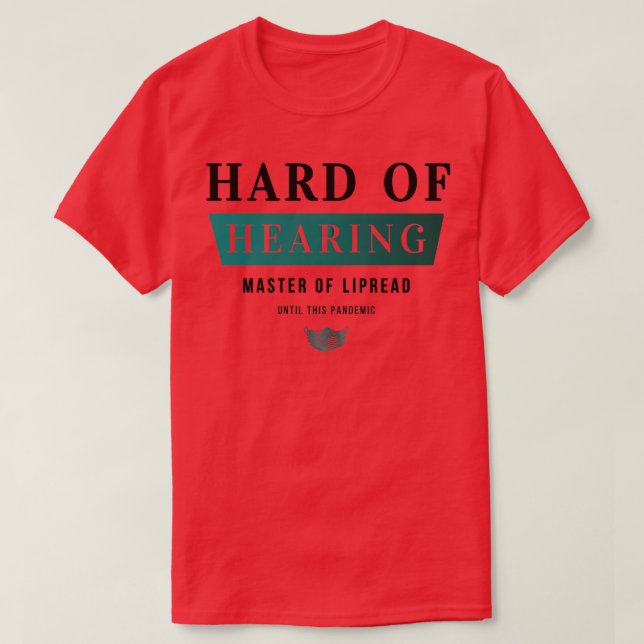 T-shirt Difficile D'AudienceMaître De Lipread (Design devant)