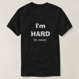 T-shirt Difficile De Résister À Dirty Dirty Humour Plais