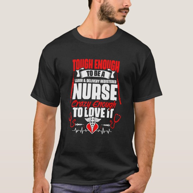 T-shirt Difficile D'Être Une Infirmière De La Main-D'Oeuvr (Devant)