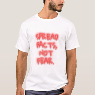 T-shirt Diffuser les faits, pas craindre néon signe transp