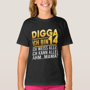T-shirt Digga Ich Bin 14 Citation drôle d'anniversaire all