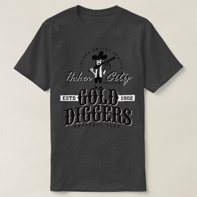 T-shirt Diggeurs d'or de Baker City (Design devant)