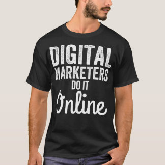 T-shirt Digital Marketing Strategy  Digital Marketers Do I