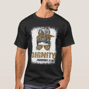 T-shirt Dignité Proverbes 31:25 Bible Verse Bleache Femmes