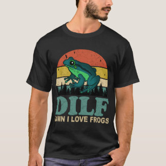 T-shirt Dilf-Damn I Love Frogs Dit Frog-Amphibian