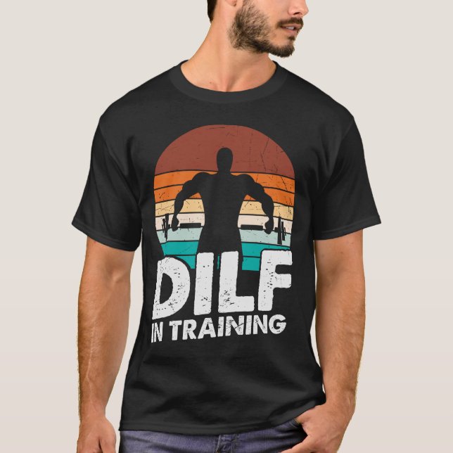 T-shirt DILF Dans L'Entraînement Funky Vintage (Devant)