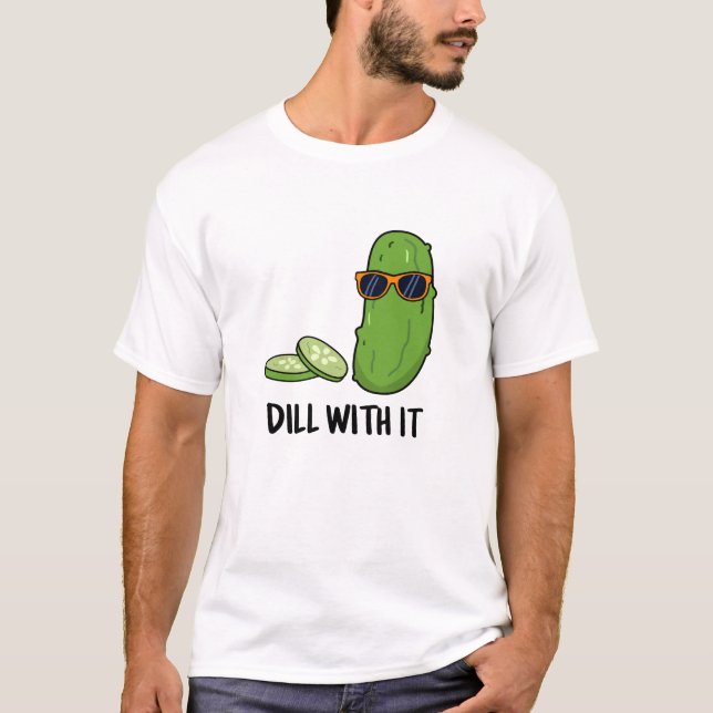 T-shirt Dill Avec Il Dill Dill Picket Pun (Devant)
