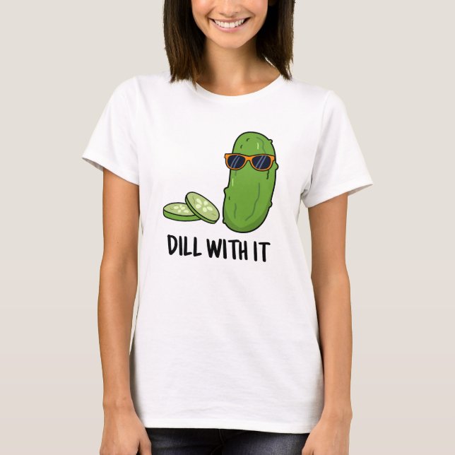 T-shirt Dill Avec Il Dill Dill Picket Pun (Devant)