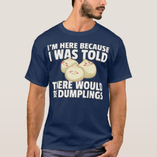 T-shirt Dim Dumpling Somme Aliments Asiatiques Dump