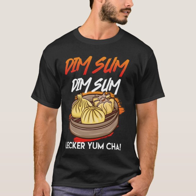 T-shirt Dim Sum Dim Sum Yum Cha Yum! Aliments chinois (Devant)