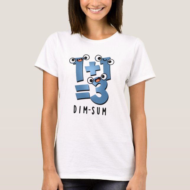 T-shirt Dim Sum Funny Mathématiques jeu alimentaire (Devant)