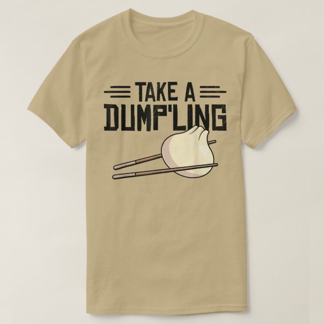 T-shirt Dim Sums Asiatique Cuisine Foodie Food Pun Chinois (Design devant)