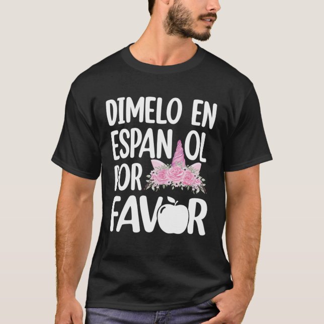 T-shirt Dimelo En Espanol Bilingue Unicorne espagnole Teac (Devant)