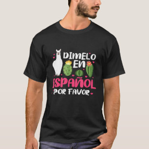 T-shirt Dimelo En Espanol Professeur Espagnol